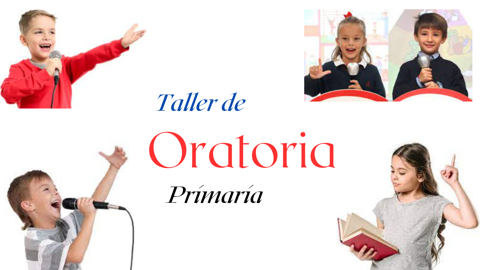 TALLER DE ORATORIA 2 A PRIMARIA